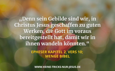 Gott hat so schöne Werke für Sie vorbereitet. Worauf warten Sie noch?