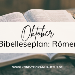 Oktober Bibelleseplan: Römer